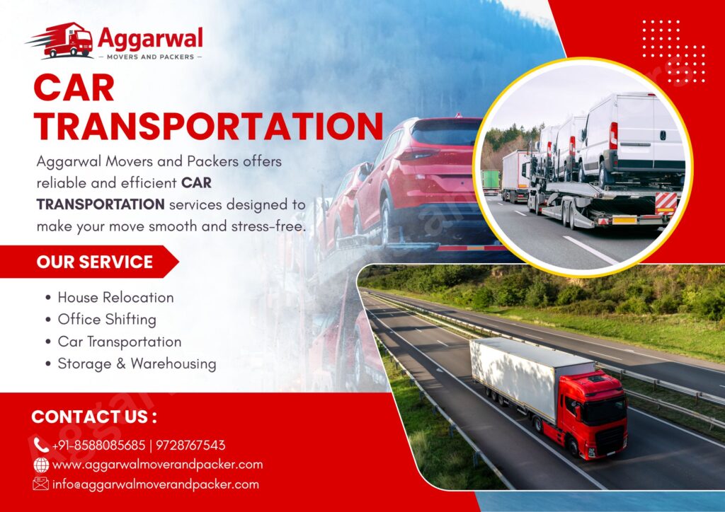 Aggarwal Movers and Packers CAR TRANSPORTATION