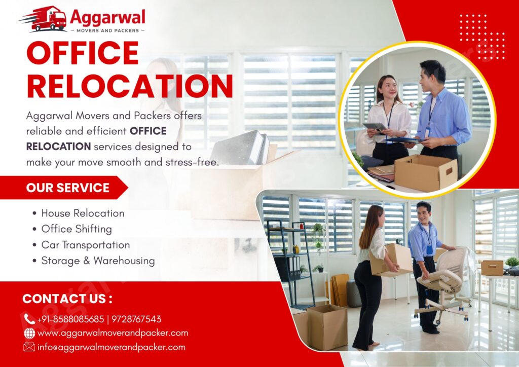 Aggarwal Movers and Packers OFFICE RELOCATION