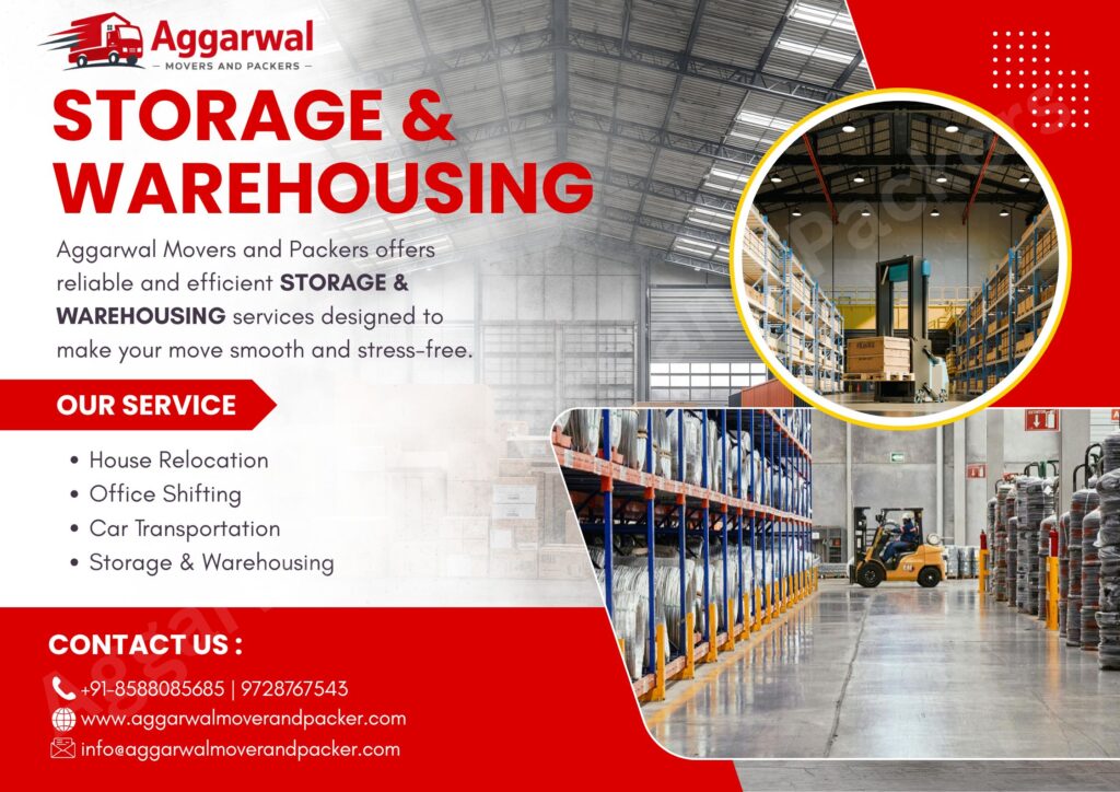 Aggarwal Movers and Packers STORAGE & WAREHOUSING